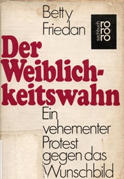Der Weiblichkeitswahn (Betty Friedan)