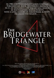 The Bridgewater Triangle (2013)