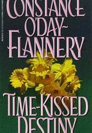 Time-Kissed Destiny (Constance O'Day-Flannery)