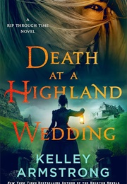 Death at a Highland Wedding (Kelley Armstrong)
