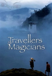 Travelers and Magicians (2003)