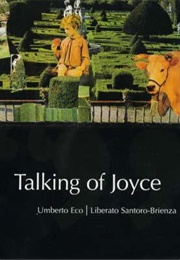 Talking of Joyce (Umberto Eco, Liberato Santoro-Brienza)