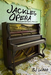 Jackleg Opera (BJ Ward)