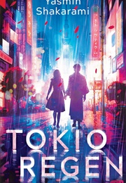Tokioregen (Yasmin Shakarami)