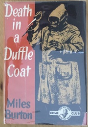 Death in a Duffle Coat (Miles Burton [John Rhode])