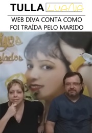 Web Diva Tulla Luana® Conta Como Foi Traída Pelo Marido (2015)