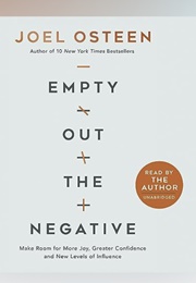Empty Out the Negative (Joel Osteen)