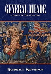 General Meade (Robert Kofman)