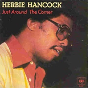 Just Around the Corner - Herbie Hancock