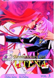 Revolutionary Girl Utena Vol 3 (Chiho Saito)