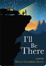 I'll Be There (Holly Goldberg Sloan)