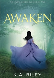 Awaken (K.A. Riley)
