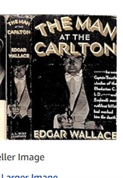 The Man at the Carlton (Edgar Wallace)