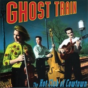 Hot Club of Cowtown - Ghost Train (2002)