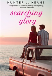 Searching for Glory (Keane, Hunter J.)