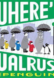 Where's Walrus? and Penguin? (Stephen Savage)