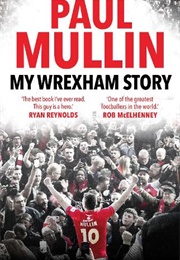 My Wrexham Story (Paul Mullin)