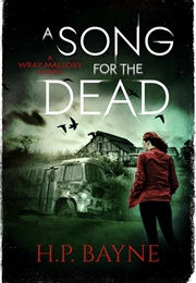 A Song for the Dead (HP Bayne)