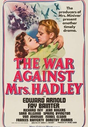 The War Against Mrs. Hadley - George Oppenheimer (1942)