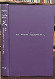 R.I.P.: Five Stories of the Supernatural (Ed. by R. Reginald & Douglas Menville)
