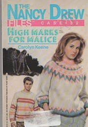 High Marks for Malice (Carolyn Keene)