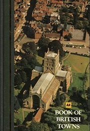 The AA Book of British Towns (Llewellin, Philip & Saunders, Ann)