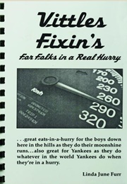 Vittles Fixin's for Folks in a Real Hurry (Linda Jane Furr)
