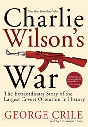 Charlie Wilson's War (George Crile)