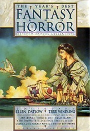 The Year's Best Fantasy and Horror: Seventh Annual Collection (Ellen Datlow)