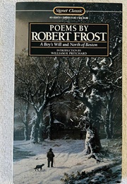 Poems by Frost: A Boy's Will & North of Boston (Robert Frost)