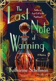 The Last Note of Warning (Katharine Schellman)