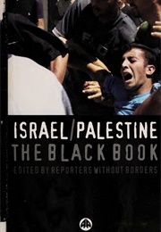 Israel/Palestine the Black Book (Reporters Without Borders)