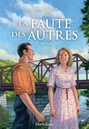 La Faute Des Autres (Josée Ouimet)