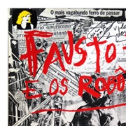 Fausto Fawcett & Os Robôs Efêmeros - Fausto Fawcett & Os Robôs Efêmeros