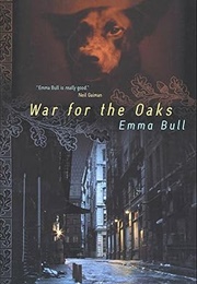 War for the Oaks (Bull, Emma)