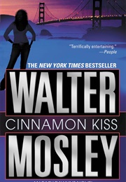 Cinnamon Kiss (Walter Mosley)
