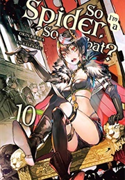 So I'm a Spider, So What? Vol. 10 (Okina Baba)