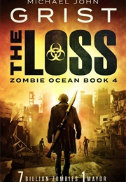 The Loss (Michael John Grist)