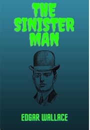 The Sinister Man (Edgar Wallace)