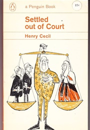 Settled Out of Court (Henry Cecil)