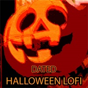 Halloween Lofi - Dated