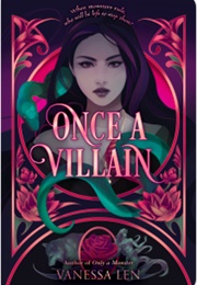 Once a Villain (Vanessa Len)