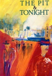 The Pit & Tonight (Juan Carlos Onetti)