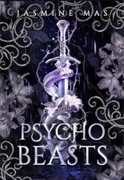 Psycho Beasts (Jasmine Mas)