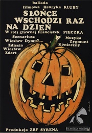 Słońce Wschodzi Raz Na Dzień (1972)