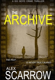 The Archive (Alex Scarrow)
