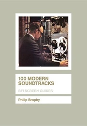 100 Modern Soundtracks (Philip Brophy)