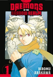 Daemons of the Shadow Realm Vol. 1 (Hiromu Arikawa)