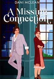 A Missing Connection (Dani McLean)