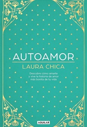 Autoamor (Laura Chica)